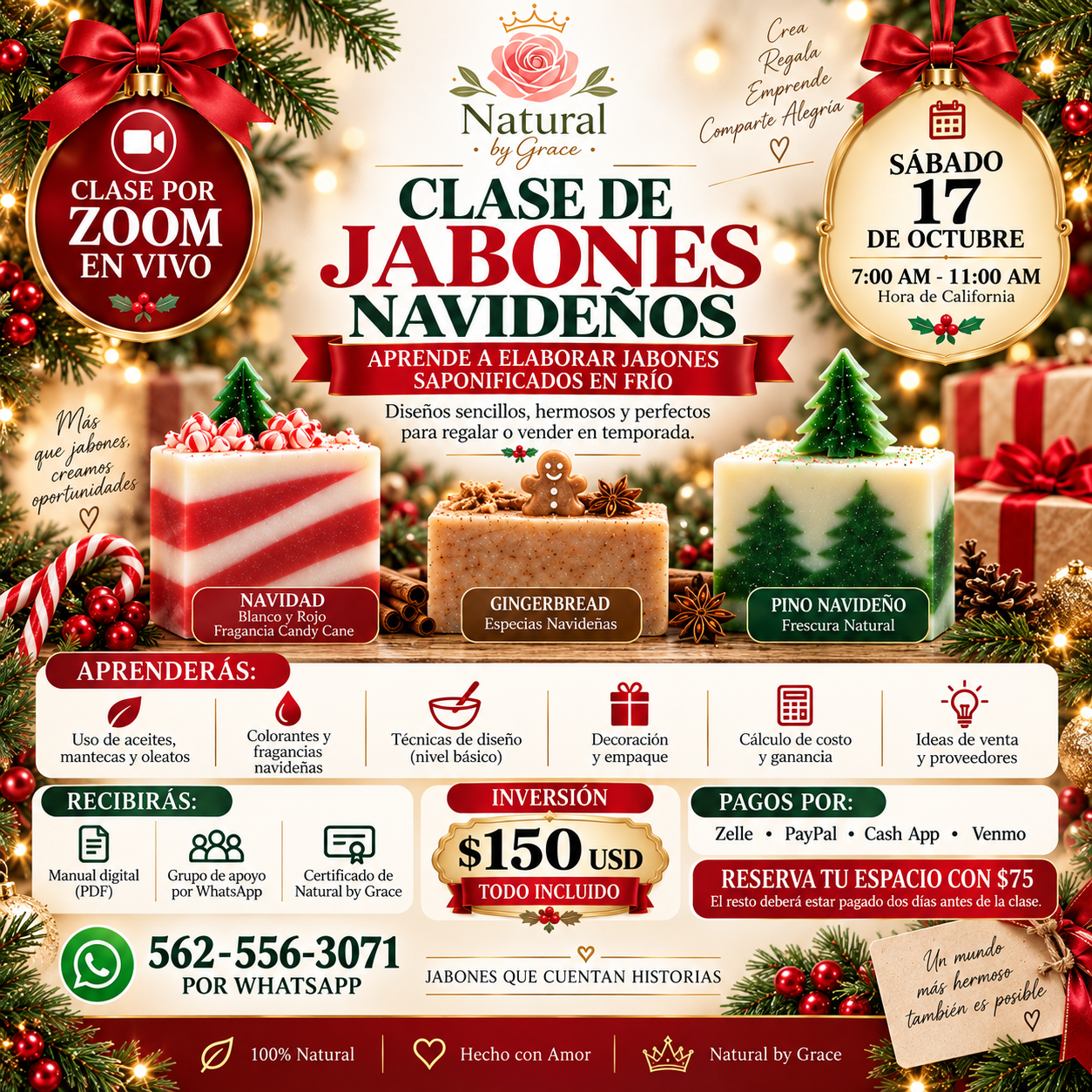 SABADO OCTUBRE 17TH  7:00AM -11:00 AM CLASE DE JABONES NAVIDEÑOS