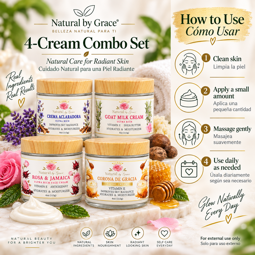 NATURAL BY  GRACE  COMBO DE 4 CREMAS FACIALES Y CORPORAL 4OZ /CU